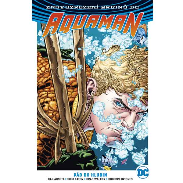 BB art Aquaman 1: Pád do hlubin (Znovuzrození hrdinů DC)