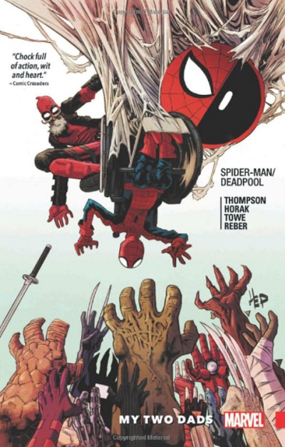 Marvel Spider-Man/Deadpool 7 - My Two Dads