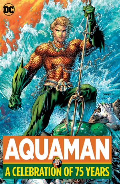 DC Comics Aquaman: A Celebration of 75 Years