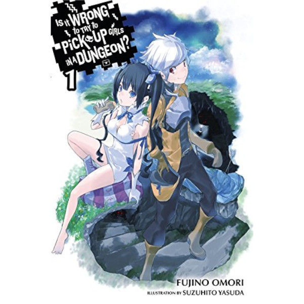 Yen Press Is It Wrong to Try to Pick Up Girls in a Dungeon? 01 (light novel)