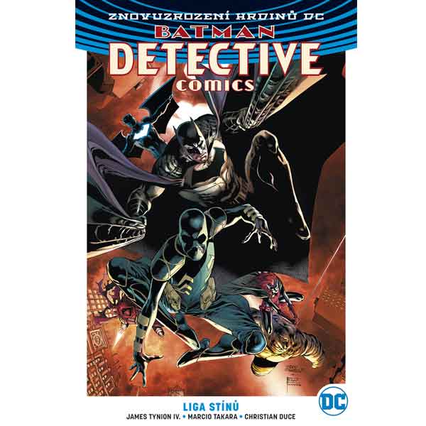 BB art Batman Detective Comics 3: Liga stínů (Znovuzrození hrdinů DC)