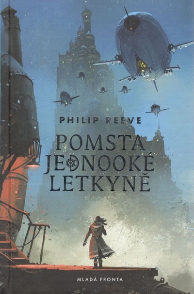 Mladá fronta Pomsta jednooké letkyně - Kroniky hladových měst 2