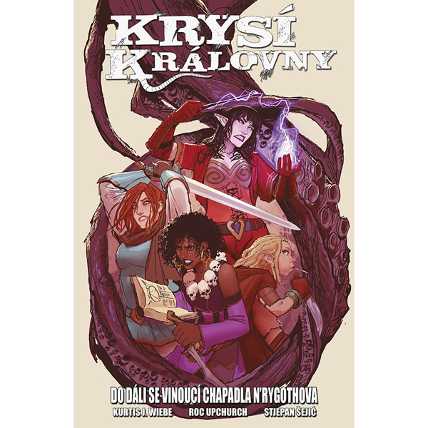 CREW Krysí královny 2 - Do dáli se vinoucí chapadla N´Rygothova