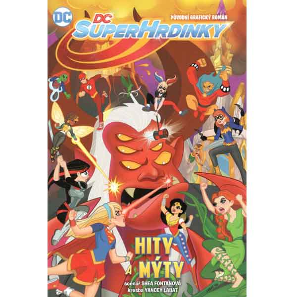 CREW DC Superhrdinky 2: Hity a mýty