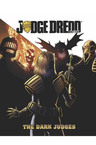 Idea & Design Works Judge Dredd: The Dark Judges (Judge Dredd Classics)