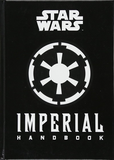 Titan Books Star Wars The Imperial Handbook: A Commander's Guide