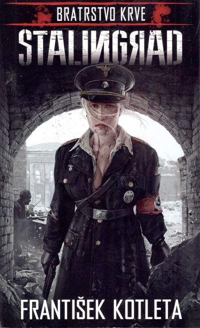 Epocha Bratrstvo krve - Stalingrad