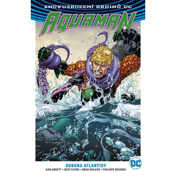 BB art Aquaman 3: Koruna Atlantidy (Znovuzrození hrdinů DC)