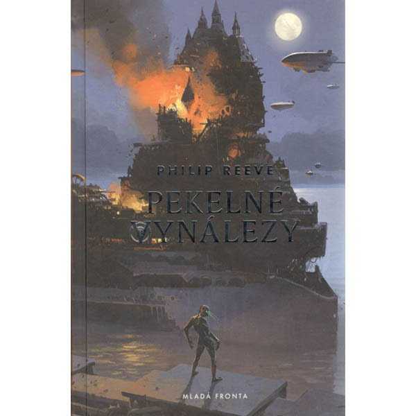 Mladá fronta Pekelné vynálezy - Kroniky hladových měst 3