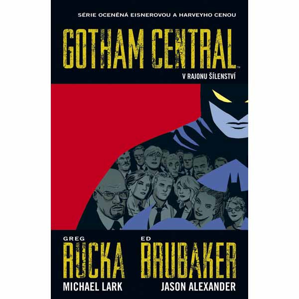 BB art Gotham Central 3: V rajonu šílenství