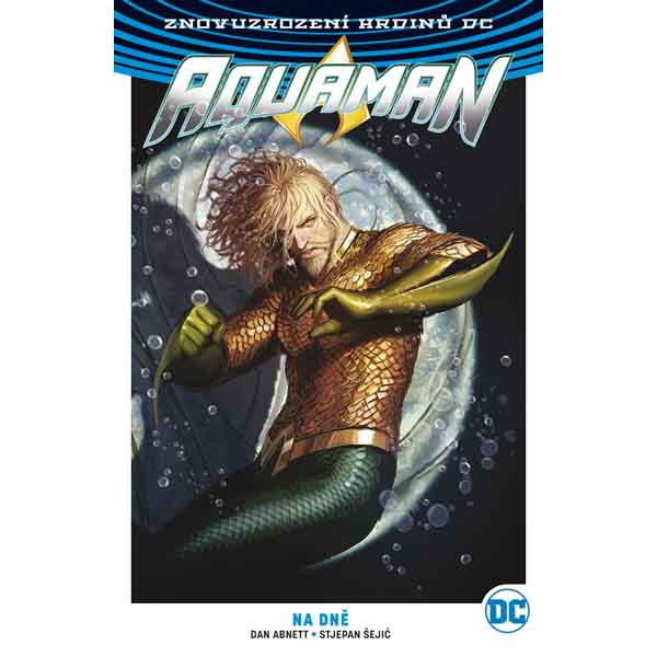 BB art Aquaman 4: Na dně (Znovuzrození hrdinů DC)