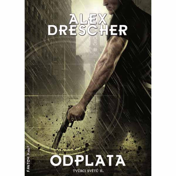 Fantom Print Odplata - Tvůrci světů 2