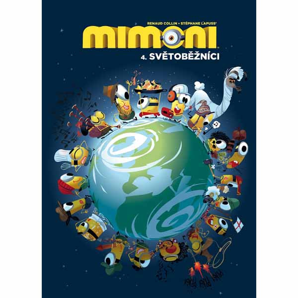 CREW Mimoni 4: Světoběžníci