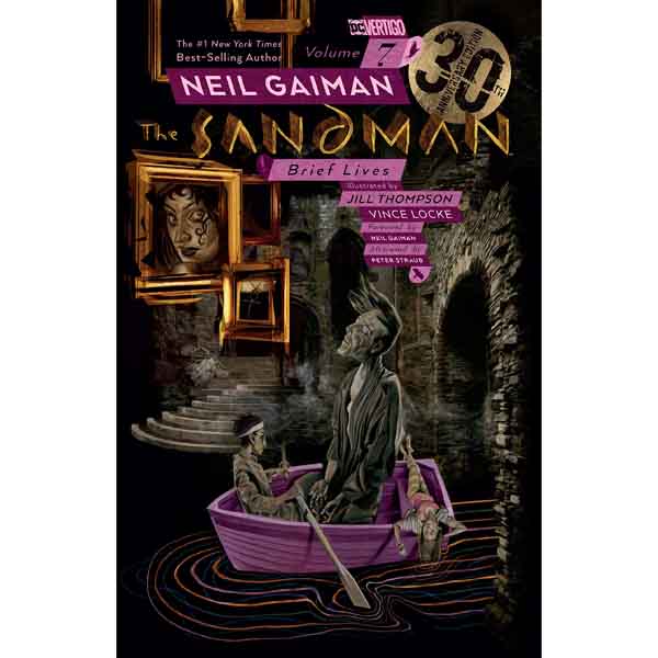 DC Comics Sandman 07: Brief Lives (30th Anniversary Edition)