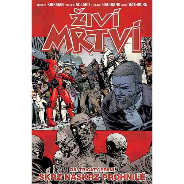 CREW Živí mrtví 31: Skrz naskrz prohnilé