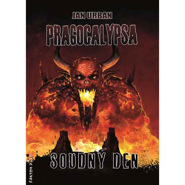 Fantom Print Pragocalypsa: Soudný den