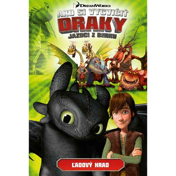 Egmont Ako si vycvičiť draky: Jazdci z Berku 3 - Ľadový hrad