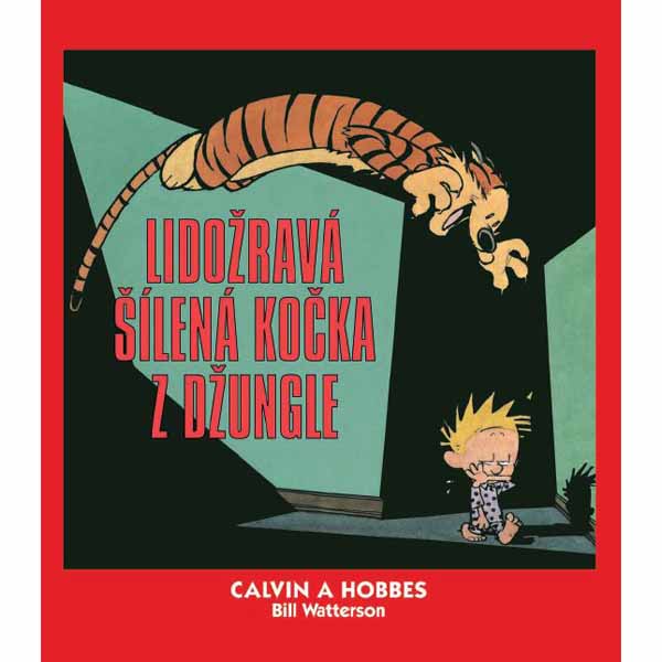CREW Calvin a Hobbes: Lidožravá šílená kočka z džungle