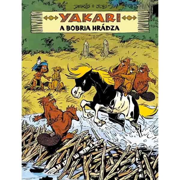 Slovart Yakari a bobria hrádza - Yakari 3