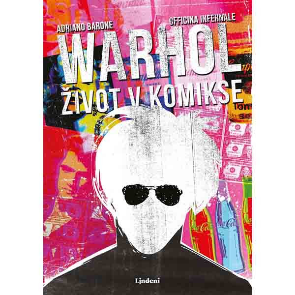 Lindeni Warhol: život v komikse