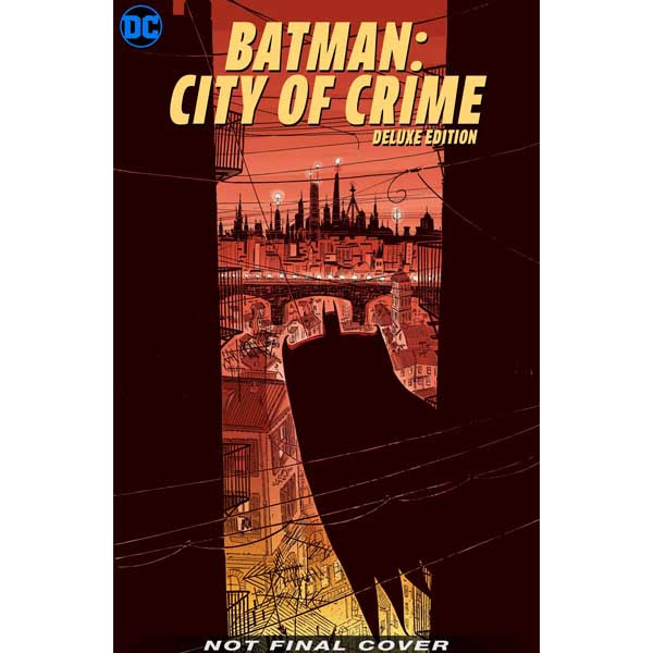 DC Comics Batman: City of Crime Deluxe Edition