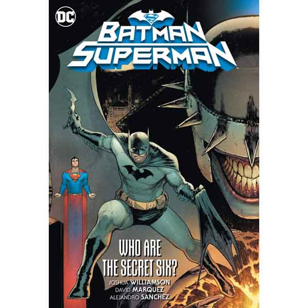 DC Comics Batman/Superman: Who are the Secret Six?