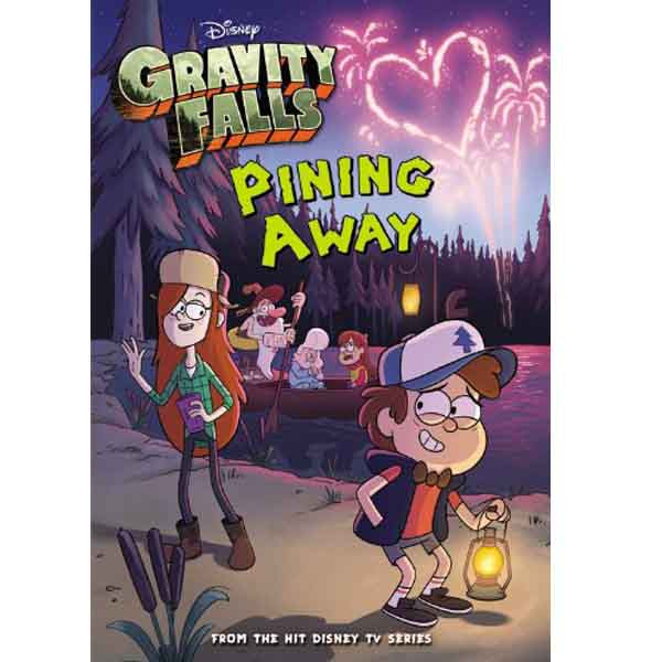 Disney Press Gravity Falls Pining Away