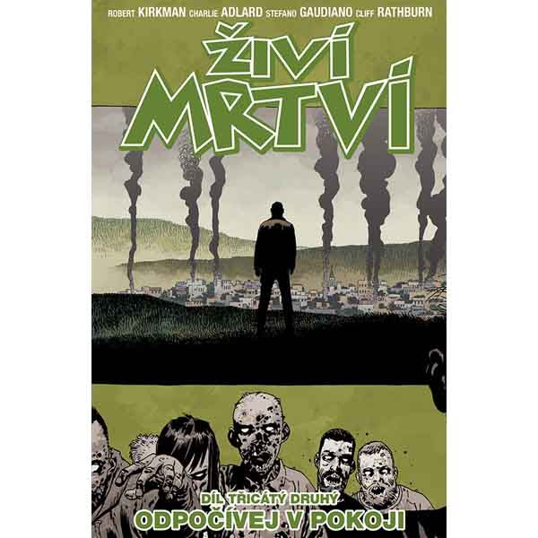 CREW Živí mrtví 32: Odpočívej v pokoji