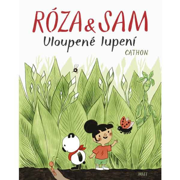 Host Róza a Sam - Uloupené lupení