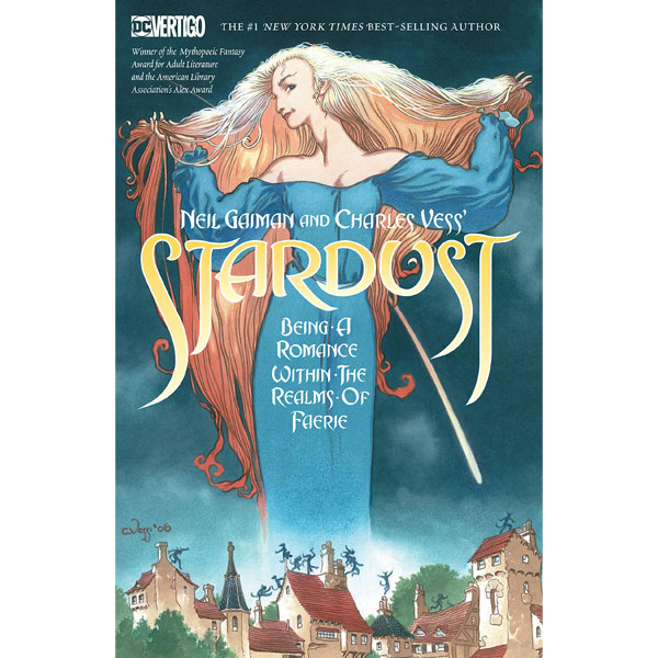 DC Comics Neil Gaiman and Charles Vess's Stardust (New Edition)