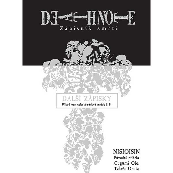 CREW Death Note Zápisník smrti: Další zápisky - Případ losangeleské sériové vraždy B. B.