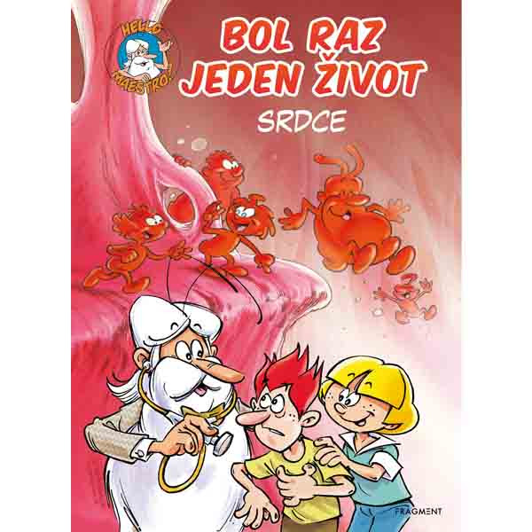 Fragment Bol raz jeden život: Srdce