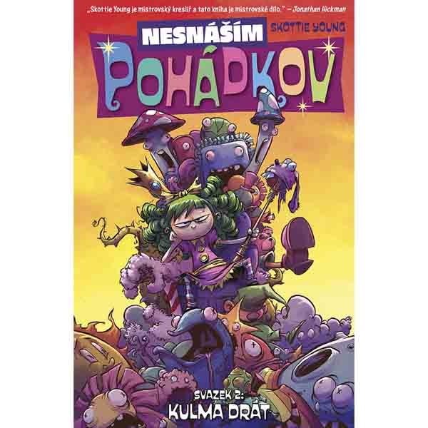 CREW Nesnáším Pohádkov 2: Kulma drát