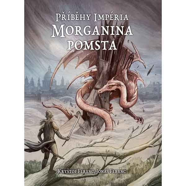 Mytágo Morganina pomsta - Příběhy Impéria