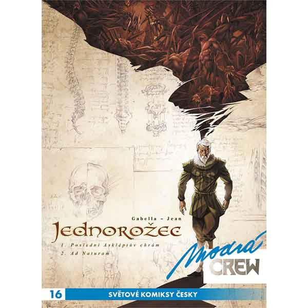 Modrá Crew 16: Jednorožec 1, 2