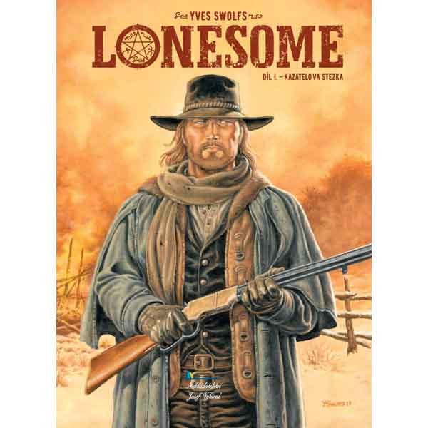 Josef Vybíral Lonesome 01: Kazatelova stezka