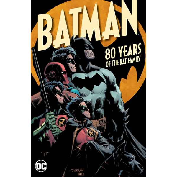 DC Comics Batman: 80 Years of the Bat Family