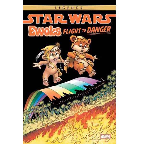 Marvel Star Wars: Ewoks - Flight to Danger