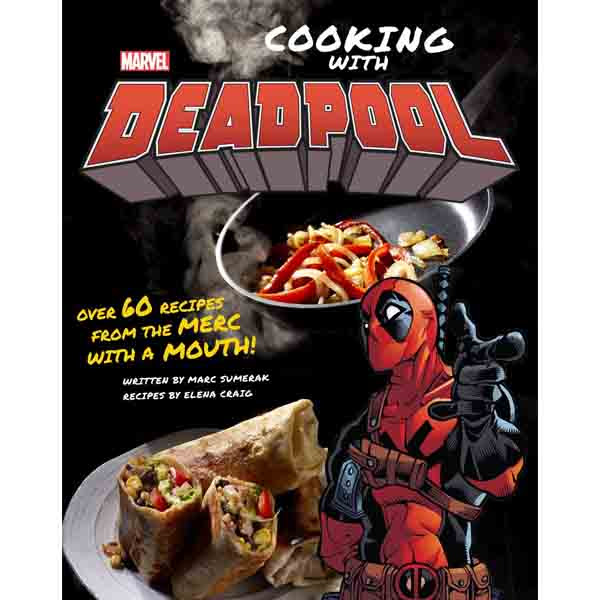 Insight Editions Marvel Comics: Cooking with Deadpool