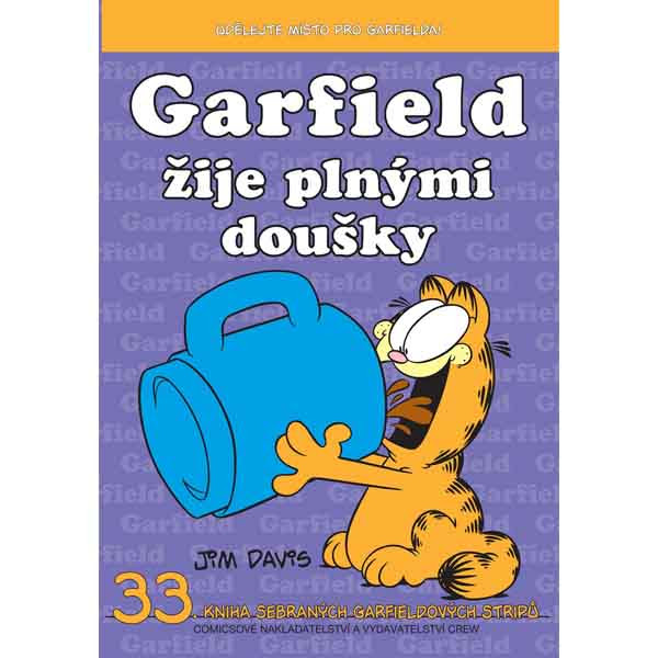 CREW Garfield 33 - Garfield žije plnými doušky