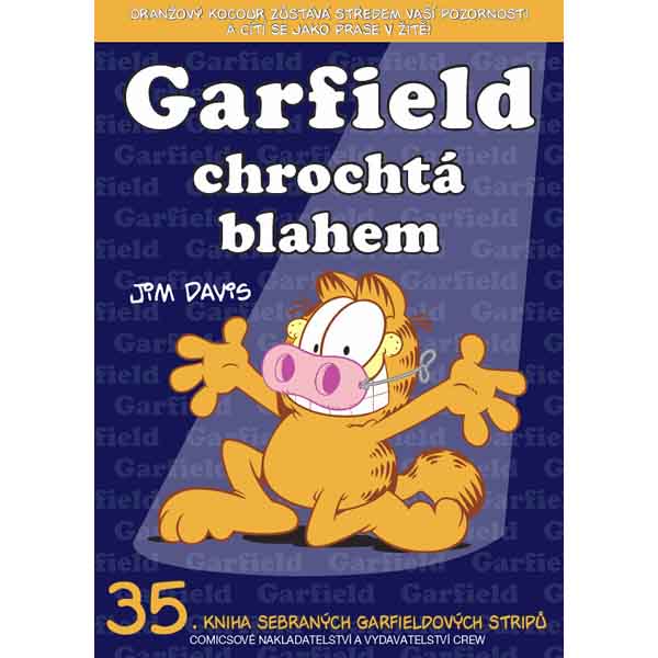CREW Garfield 35 - Garfield chrochtá blahem