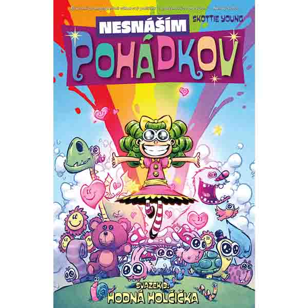 CREW Nesnáším Pohádkov 3: Hodná holčička