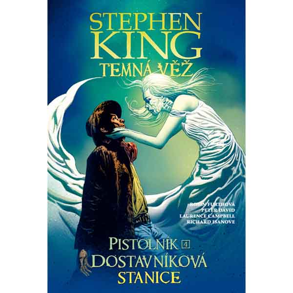 CREW Temná věž 9 - Pistolník 4: Dostavníková stanice