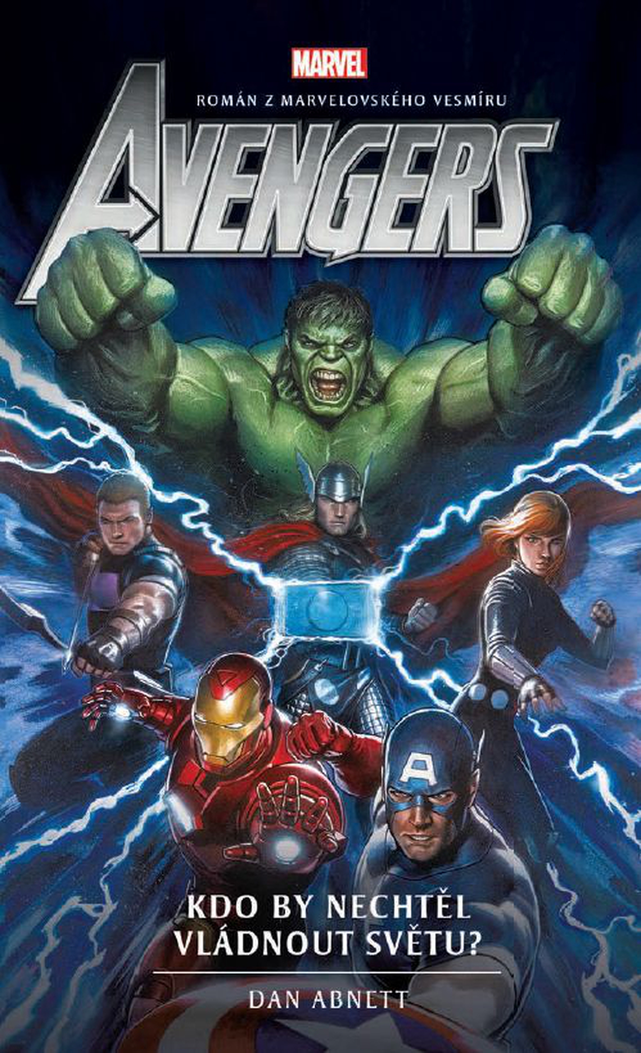 CREW Avengers: Kdo by nechtěl vládnout světu?