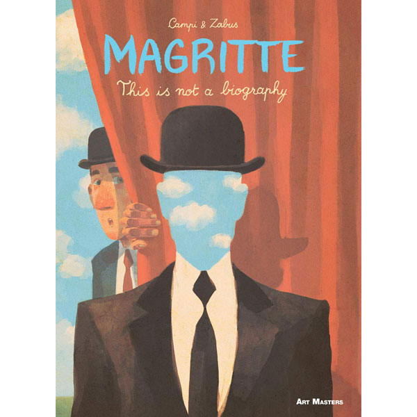 Selfmadehero Magritte: This is Not a Biography