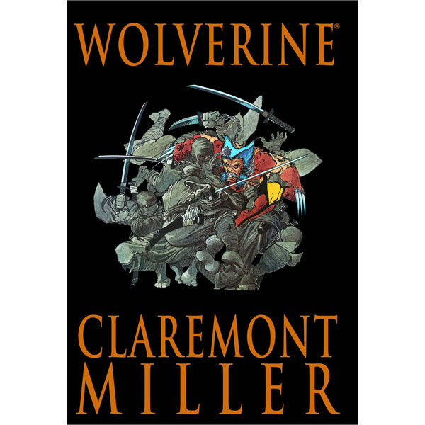 Marvel Wolverine By Claremont & Miller
