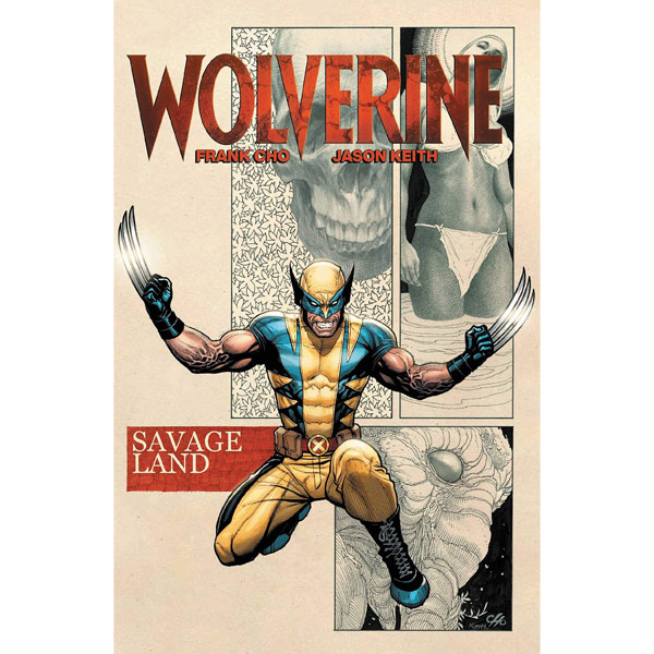 Marvel Wolverine by Frank Cho: Savage Land