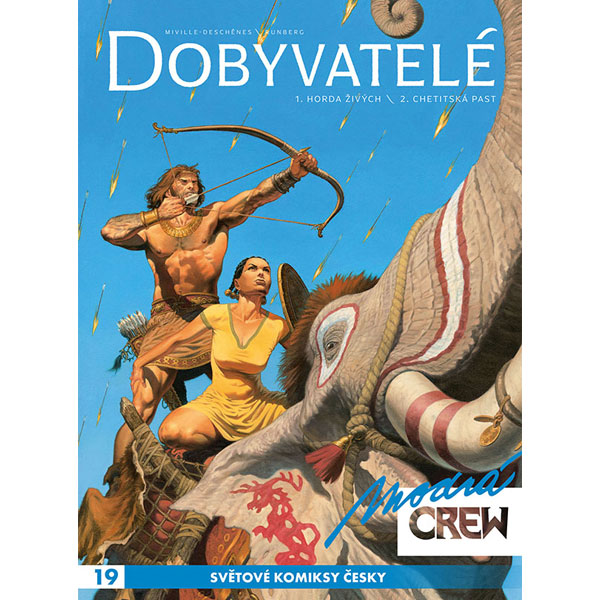 Modrá Crew 19: Dobyvatelé