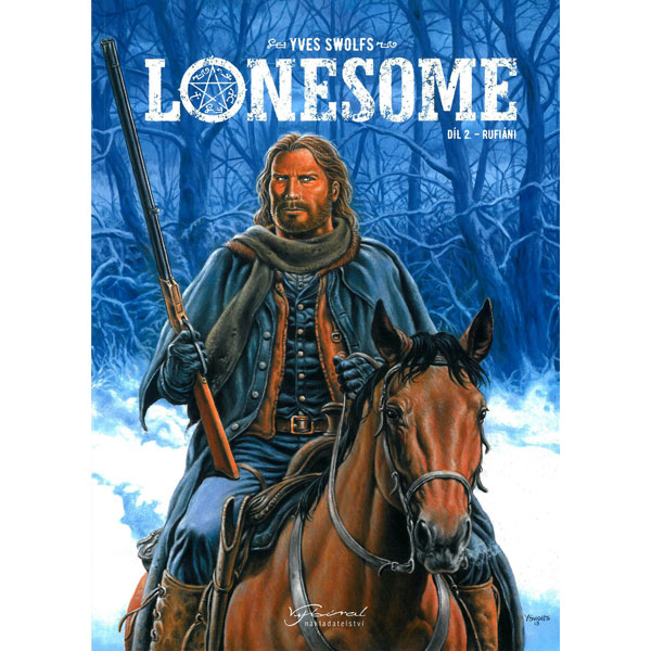 Josef Vybíral Lonesome 02: Rufiáni