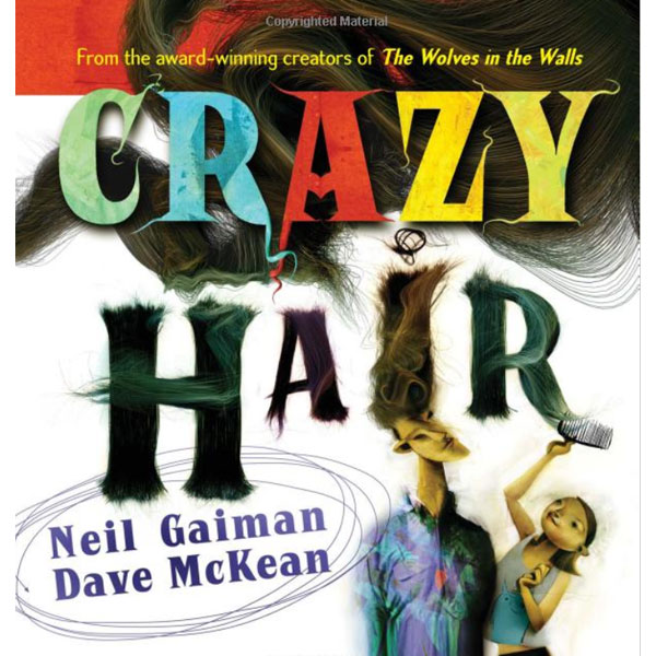 Bloomsbury Publishing Crazy Hair (Neil Gaiman)